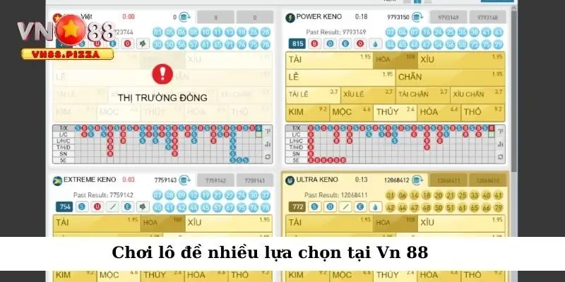 Chơi lô đề nhiều lựa chọn tại Vn 88