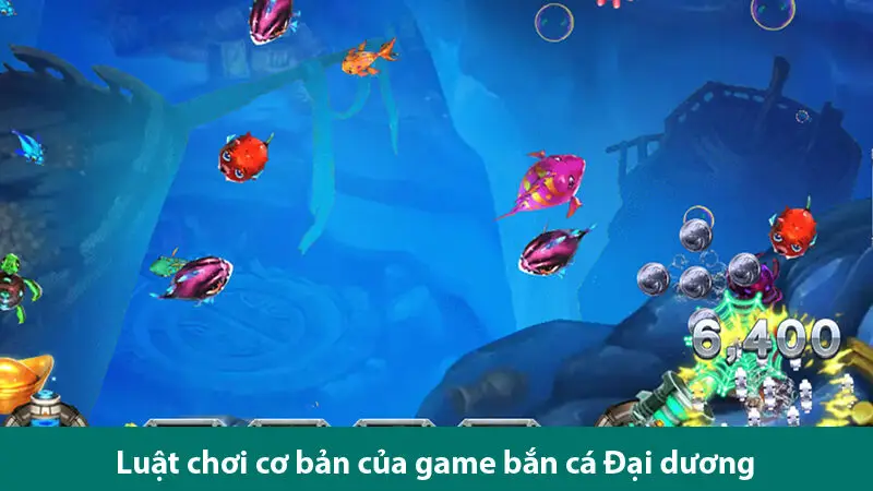 Luật chơi bắn cá Đại Dương trực tuyến cùng các bí quyết chơi bách thắng